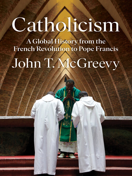Title details for Catholicism by John T. McGreevy - Available
